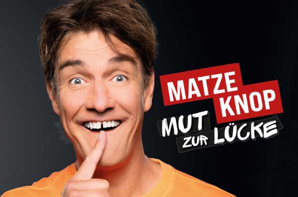 Read more about the article Matze Knop – Mut zur Lücke